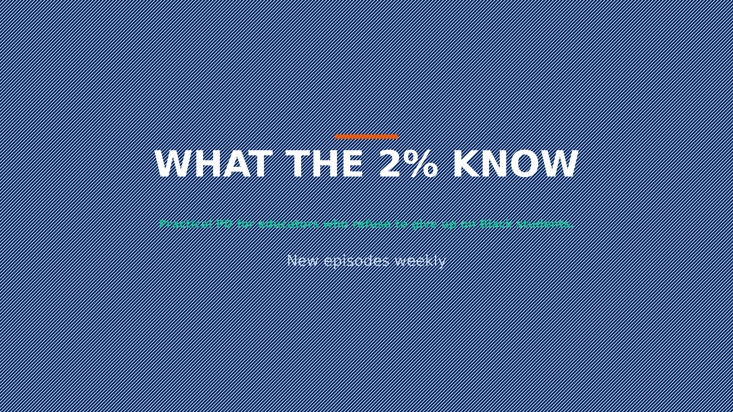 What the 2% Know — practical professional development for educators